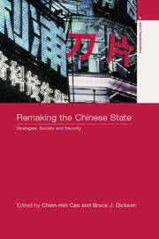 Remaking the Chinese State: Strategies, Society, and Security book cover
