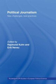 Political Journalism: New Challenges, New Practices book cover