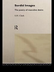 Sordid Images: The Poetry of Masculine Desire book cover