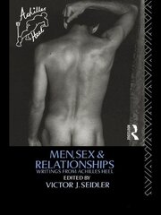 Men, Sex and Relationships: Writings From Achilles Heel book cover