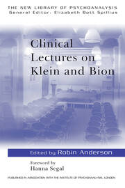 Clinical Lectures on Klein and Bion book cover