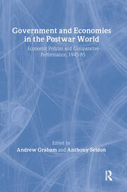 Government and Economies in the Postwar World: Economic Policies and Comparative Performance, 1945-85 book cover
