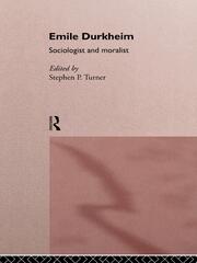 Emile Durkheim: Sociologist and Moralist book cover