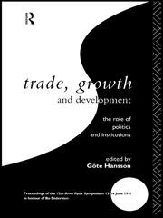 Trade, Growth and Development: The Role of Politics and Institutions book cover