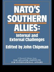 NATO's Southern Allies: Internal and External Challenges book cover