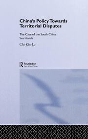 China's Policy Towards Territorial Disputes: The Case of the South China Sea Islands book cover