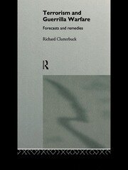 Terrorism and Guerrilla Warfare: Forecasts and Remedies book cover