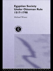 Egyptian Society Under Ottoman Rule, 1517-1798 book cover