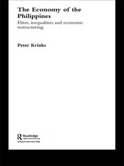 The Economy of the Philippines: Elites, Inequalities and Economic Restructuring book cover