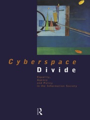 Cyberspace Divide: Equality, Agency and Policy in the Information Society book cover