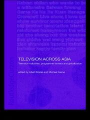 Television Across Asia: TV Industries, Programme Formats and Globalisation book cover