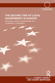 The Second Tier of Local Government in Europe: Provinces, Counties, Départements and Landkreise in Comparison book cover