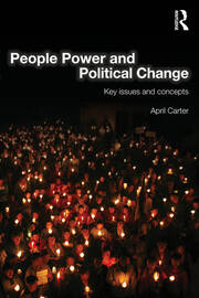 People Power and Political Change: Key Issues and Concepts book cover