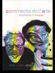 Commedia Dell'Arte: A Handbook for Troupes book cover