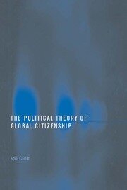The Political Theory of Global Citizenship book cover