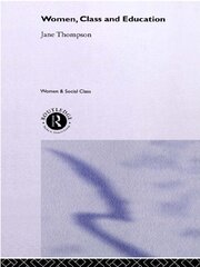 Women, Class And Education book cover