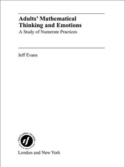Adults' Mathematical Thinking and Emotions: A Study of Numerate Practice book cover