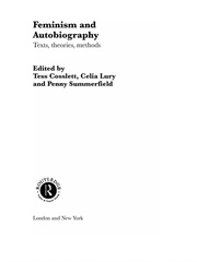 Feminism & Autobiography: Texts, Theories, Methods book cover