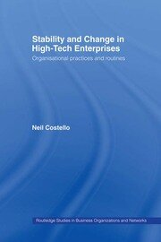 Stability and Change in High-Tech Enterprises: Organisational Practices in Small to Medium Enterprises book cover