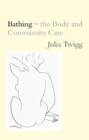 Bathing - the Body and Community Care book cover