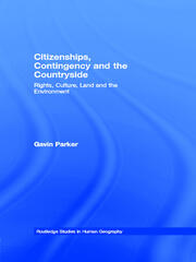 Citizenships, Contingency and the Countryside: Rights, Culture, Land and the Environment book cover