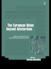 The European Union beyond Amsterdam: New Concepts of European Integration book cover