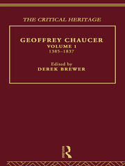 Geoffrey Chaucer: The Critical Heritage Volume 1 1385-1837 book cover