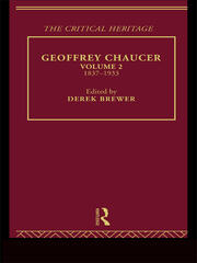 Geoffrey Chaucer: The Critical Heritage Volume 2 1837-1933 book cover