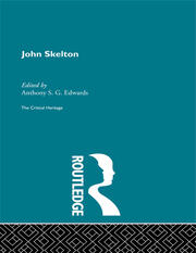 John Skelton: The Critical Heritage book cover