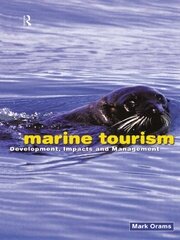 Marine Tourism: Development, Impacts and Management book cover