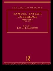 Samuel Taylor Coleridge: The Critical Heritage Volume 1 1794-1834 book cover