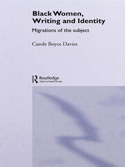 Black Women, Writing and Identity: Migrations of the Subject book cover