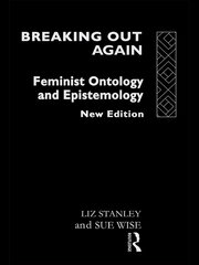 Breaking Out Again: Feminist Ontology and Epistemology book cover