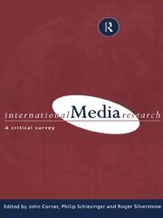 International Media Research: A Critical Survey book cover