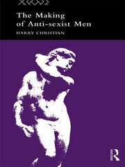 The Making of Anti-Sexist Men book cover