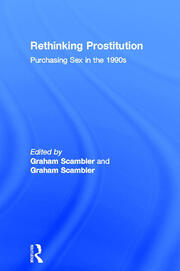 Rethinking Prostitution: Purchasing Sex in the 1990s book cover