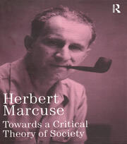 Towards a Critical Theory of Society: Collected Papers of Herbert Marcuse, Volume 2 book cover