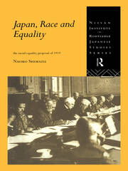Japan, Race and Equality: The Racial Equality Proposal of 1919 book cover