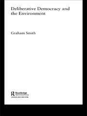 Deliberative Democracy and the Environment book cover
