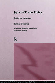 Japan's Trade Policy: Action or Reaction? book cover