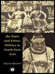The State and Ethnic Politics in SouthEast Asia book cover