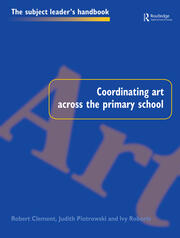 Coordinating Art Across the Primary School book cover