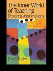 The Inner World of Teaching: Exploring Assumptions book cover
