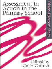 Assessment in Action in the Primary School book cover