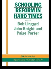 Schooling Reform In Hard Times book cover