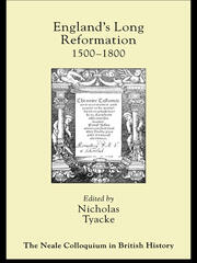 England's Long Reformation: 1500 - 1800 book cover