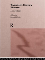 Twentieth Century Theatre: A Sourcebook book cover