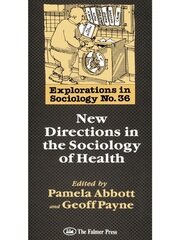 New Directions In The Sociology Of Health book cover