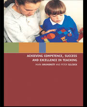 Achieving Competence, Success and Excellence in Teaching book cover