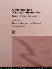 Understanding 'Classical' Economics: Studies in Long Period Theory book cover